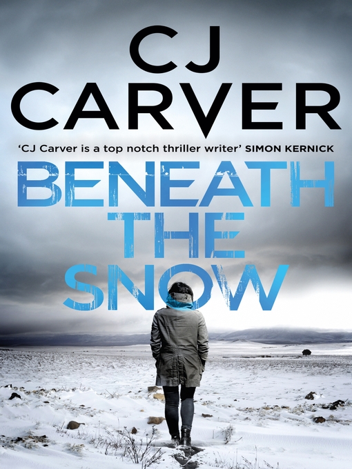 Title details for Beneath the Snow by CJ Carver - Available
